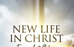 Audio Message: New Life in Christ by Evangelist Odince